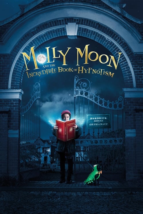 دانلود فیلم Molly Moon and the Incredible Book of Hypnotism